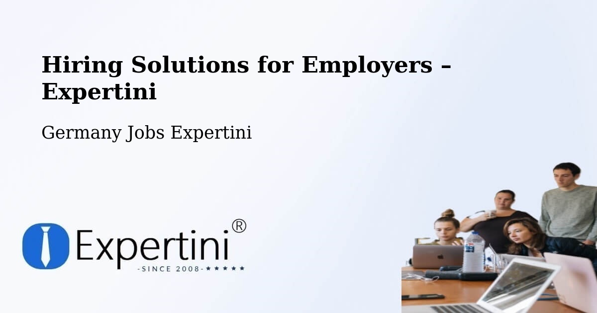 Hiring Solutions for Employers in Blankenburg - Blankenburg, Germany Jobs Expertini